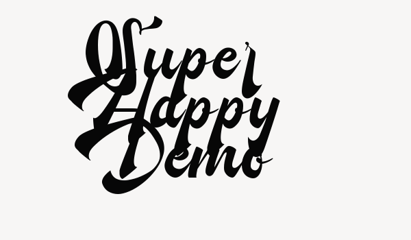 Super Happy Demo Font