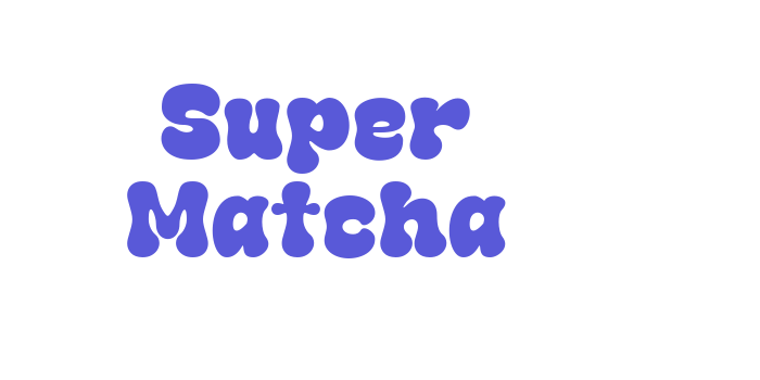 Super Matcha Font