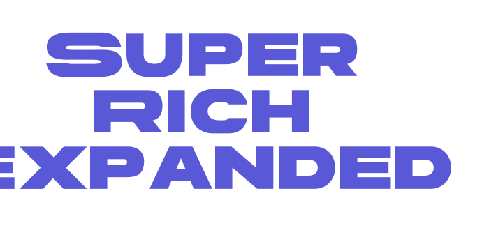 Super Rich Expanded Font Download