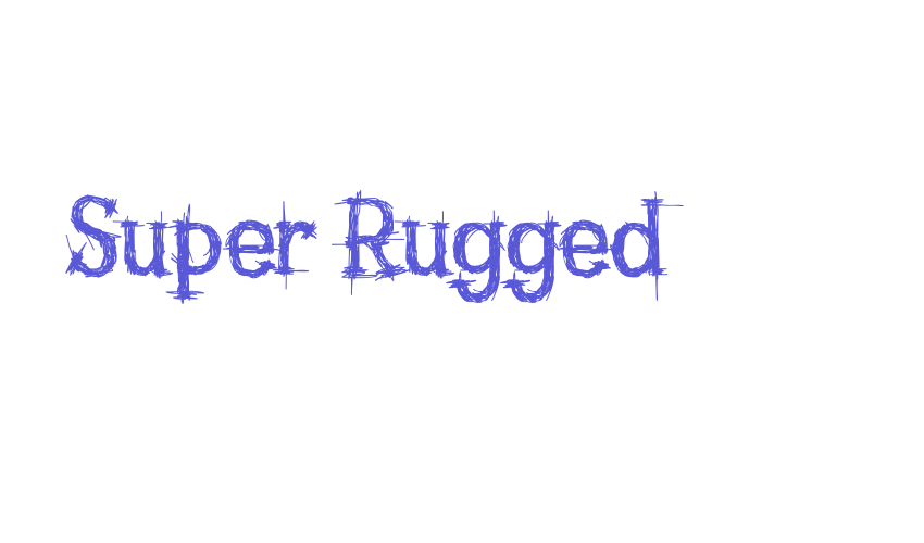 Super Rugged Font Download