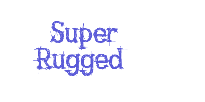 Super Rugged Font