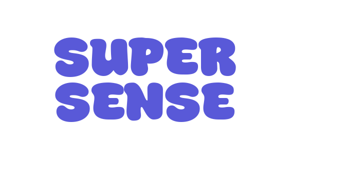 Super Sense Font