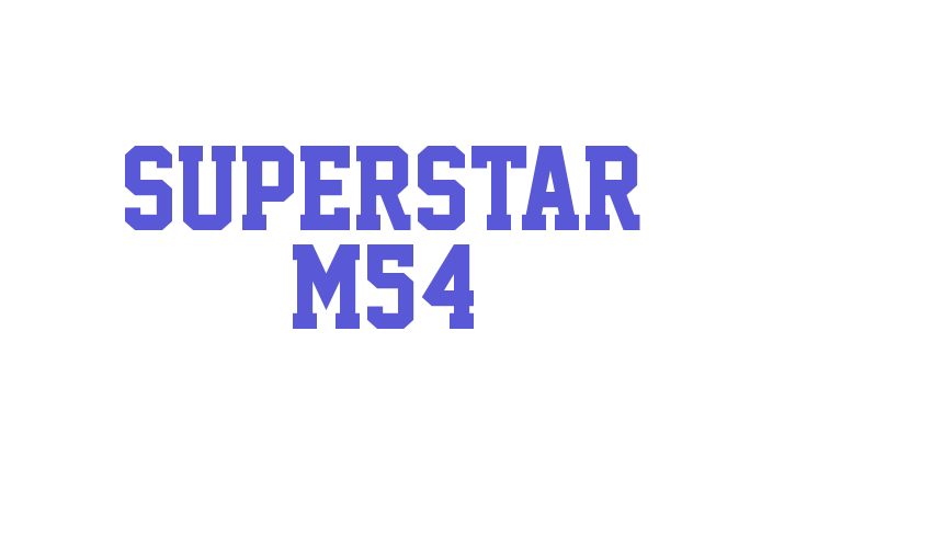 Superstar M54 Font