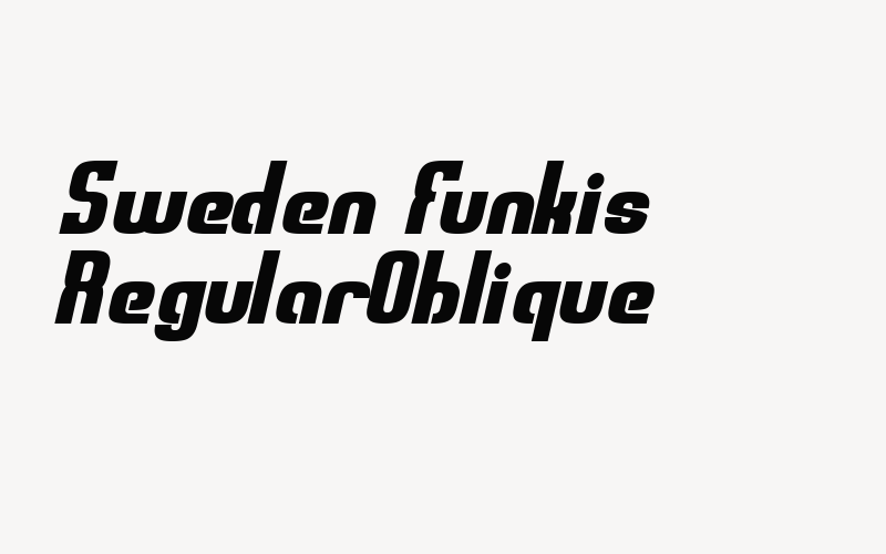 Sweden Funkis RegularOblique Font