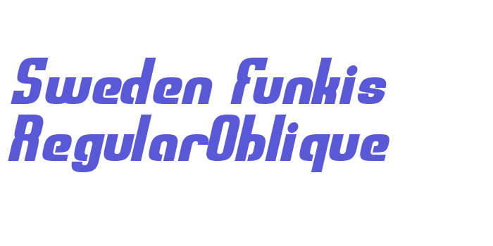 Sweden Funkis RegularOblique Font Download