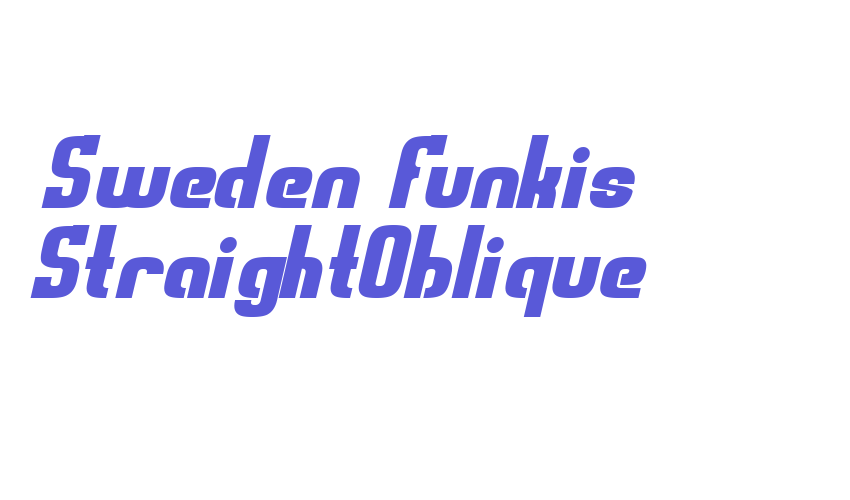 Sweden Funkis StraightOblique Font