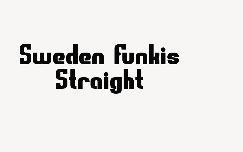 Sweden Funkis Straight Font