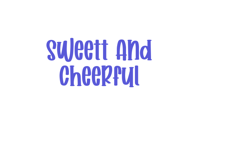 Sweett And Cheerful Font Download