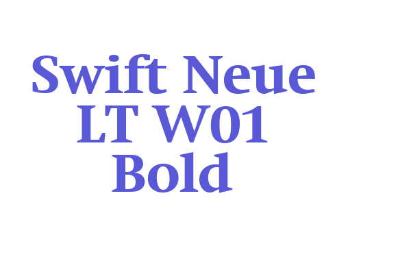 Swift Neue LT W01 Bold Font