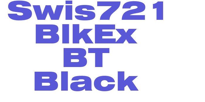 Swis721 BlkEx BT Black Font Download