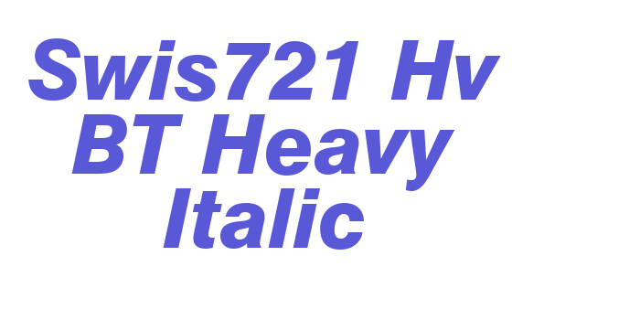 Swis721 Hv BT Heavy Italic Font Download