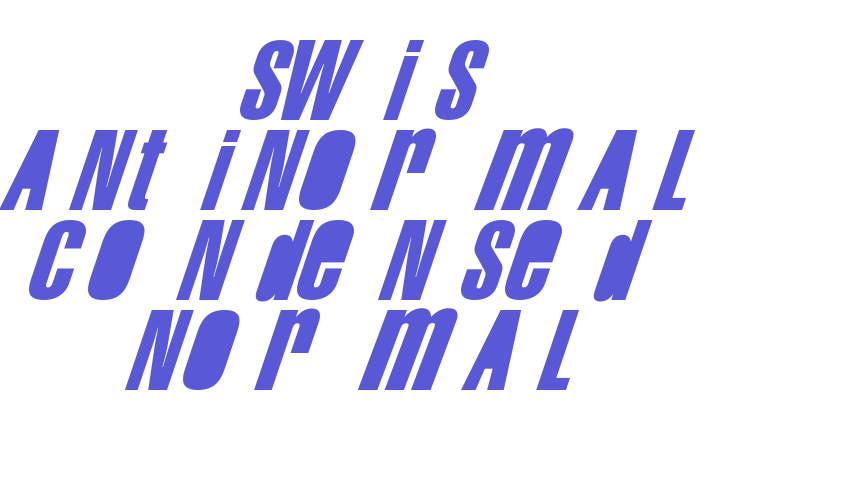 Swis AntiNormal Condensed Normal Font Download