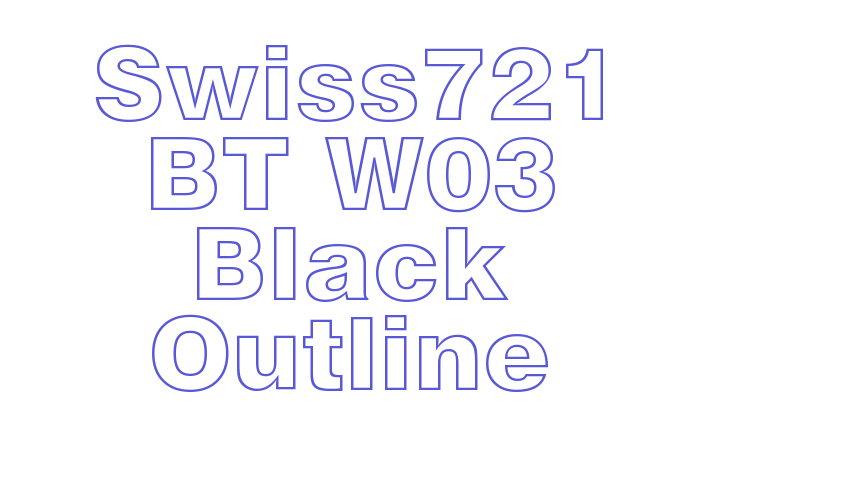 Swiss721 BT W03 Black Outline Font Download