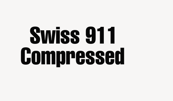 Swiss 911 Compressed Font