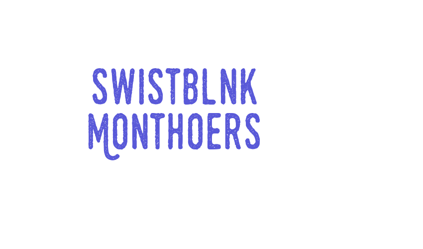 Swistblnk Monthoers Font