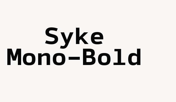 Syke Mono-Bold Font