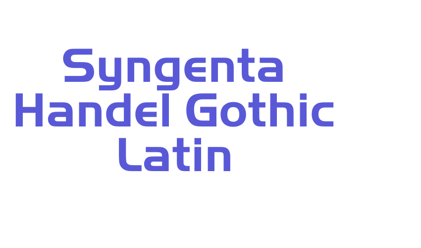 Syngenta Handel Gothic Latin Font Download