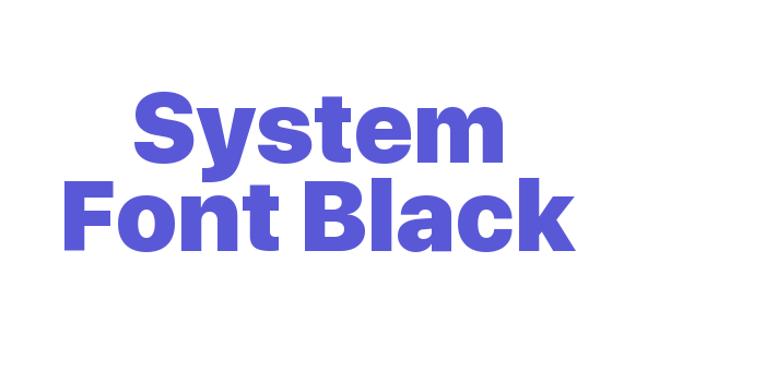 System Font Black Font Download