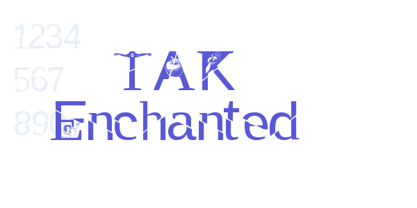 TAK Enchanted font