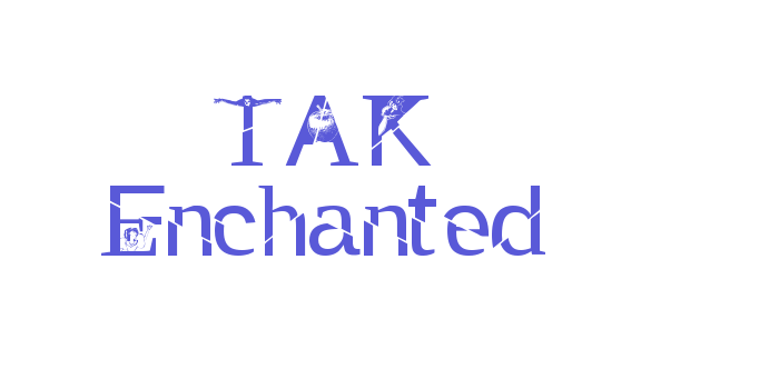 TAK Enchanted Font Download