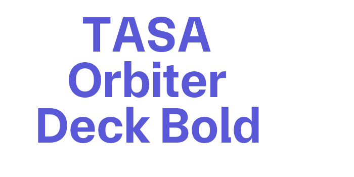 TASA Orbiter Deck Bold Font