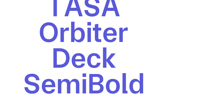 TASA Orbiter Deck SemiBold Font