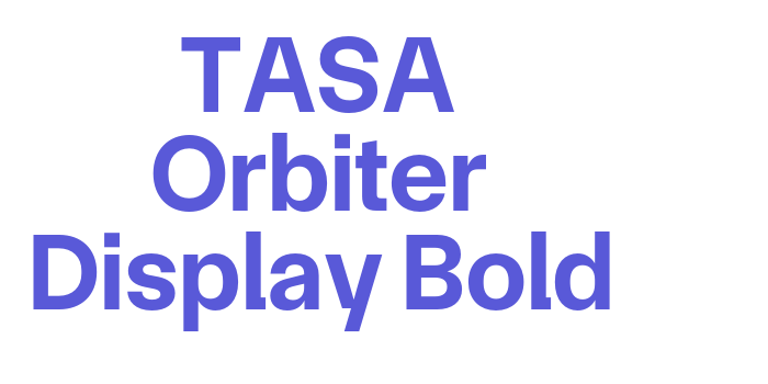 TASA Orbiter Display Bold Font