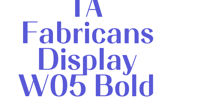 TA Fabricans Display W05 Bold Font