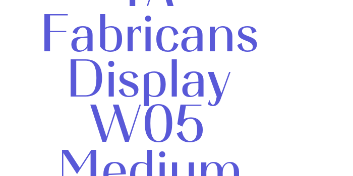 TA Fabricans Display W05 Medium Font