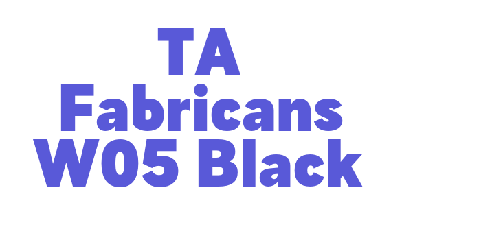 TA Fabricans W05 Black Font Download