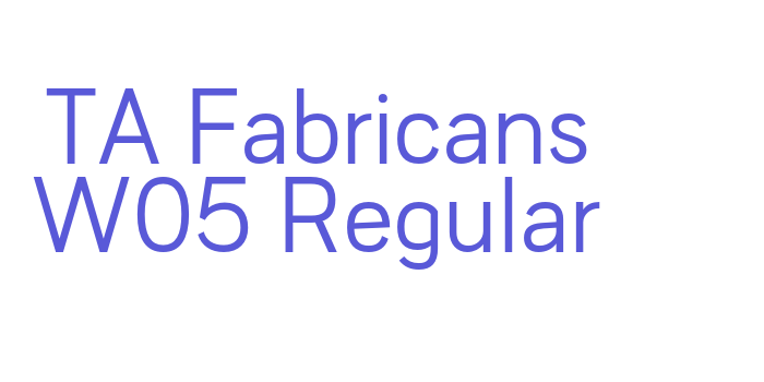 TA Fabricans W05 Regular Font Download