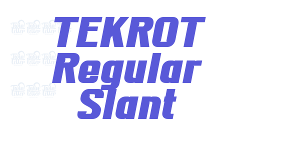 TEKROT Regular Slant font