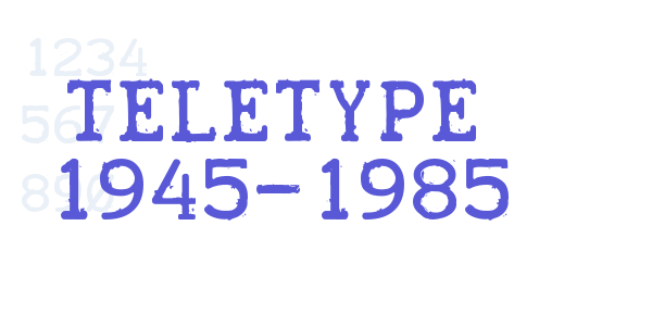 TELETYPE 1945-1985 font free