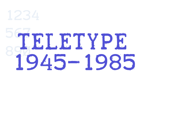 TELETYPE 1945-1985 Font Download