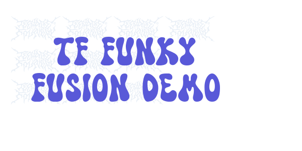 TF Funky Fusion Demo font