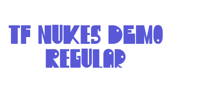 TF Nukes DEMO Regular Font Download