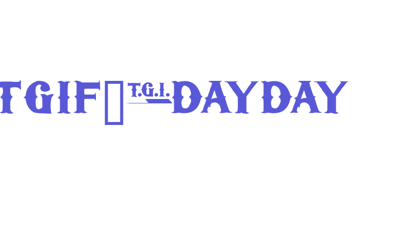 TGIFriday Font Download