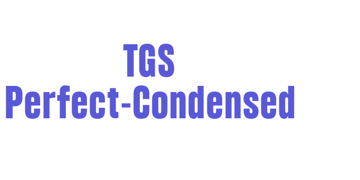 TGS Perfect-Condensed Font Download