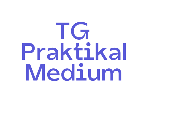 TG Praktikal Medium Font