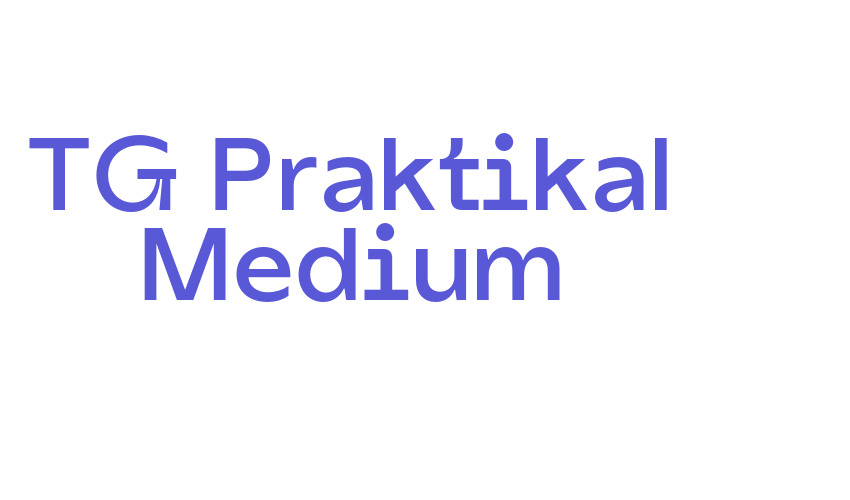 TG Praktikal Medium Font