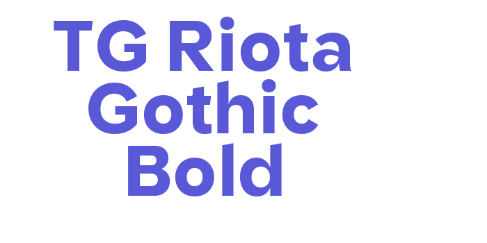 TG Riota Gothic Bold Font