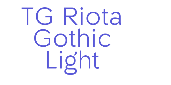 TG Riota Gothic Light Font