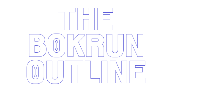 THE BOKRUN OUTLINE Font