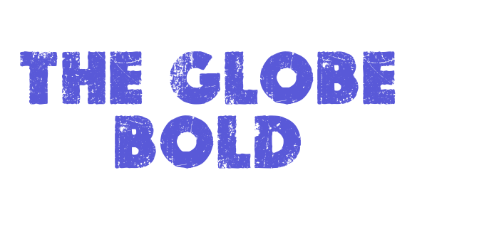 THE GLOBE Bold Font