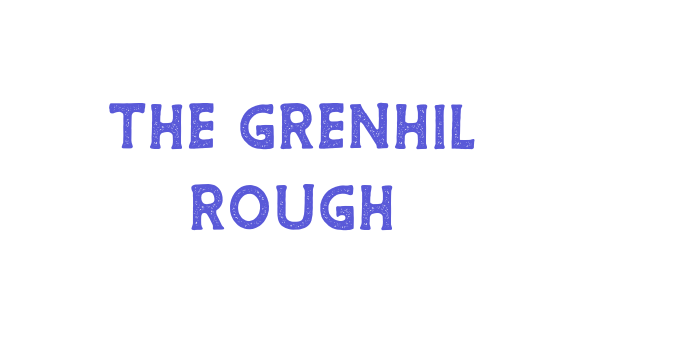 THE GRENHIL Rough Font Download