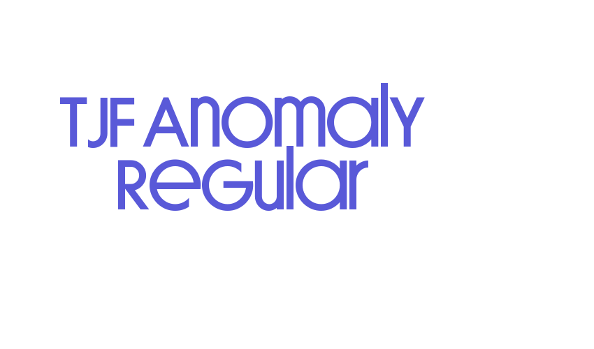 TJF Anomaly Regular Font Download