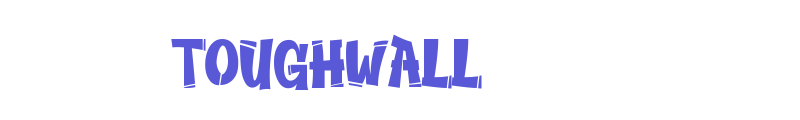 TOUGHWALL