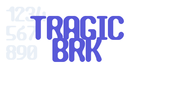 TRAGIC BRK font free