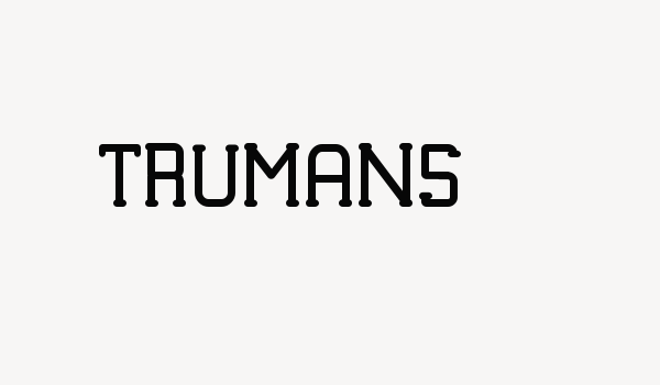 TRUMANS Font