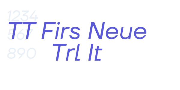 TT Firs Neue Trl It font